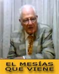 EL MESIAS QUE VIENE